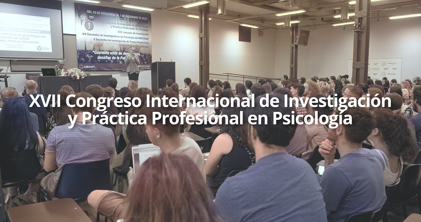 Noticia XVII Congreso Internacional de Investigación y Práctica Profesional en Psicología