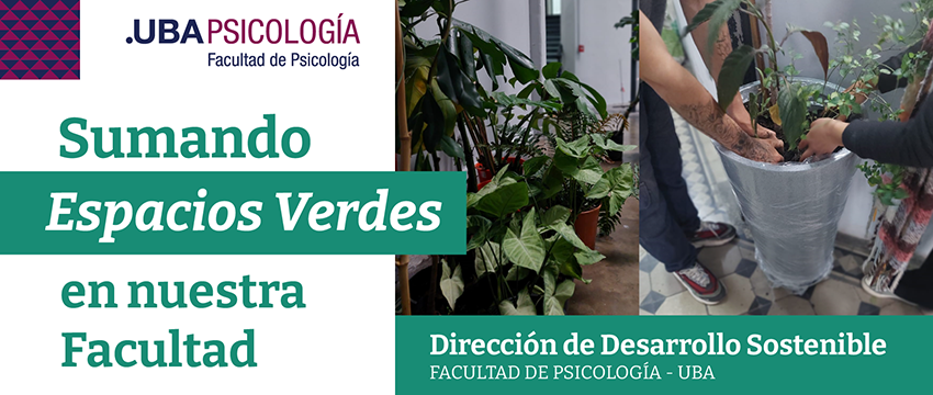 Espacios Verdes en nuestra Facultad