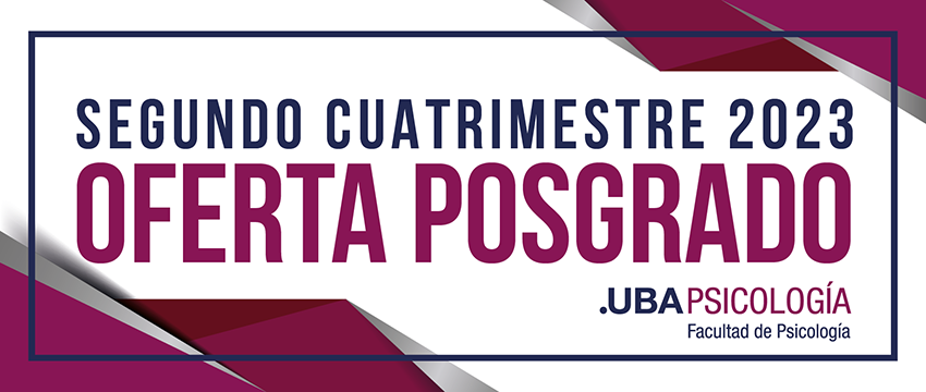 Oferta de Posgrado - Segundo Cuatrimestre 2023