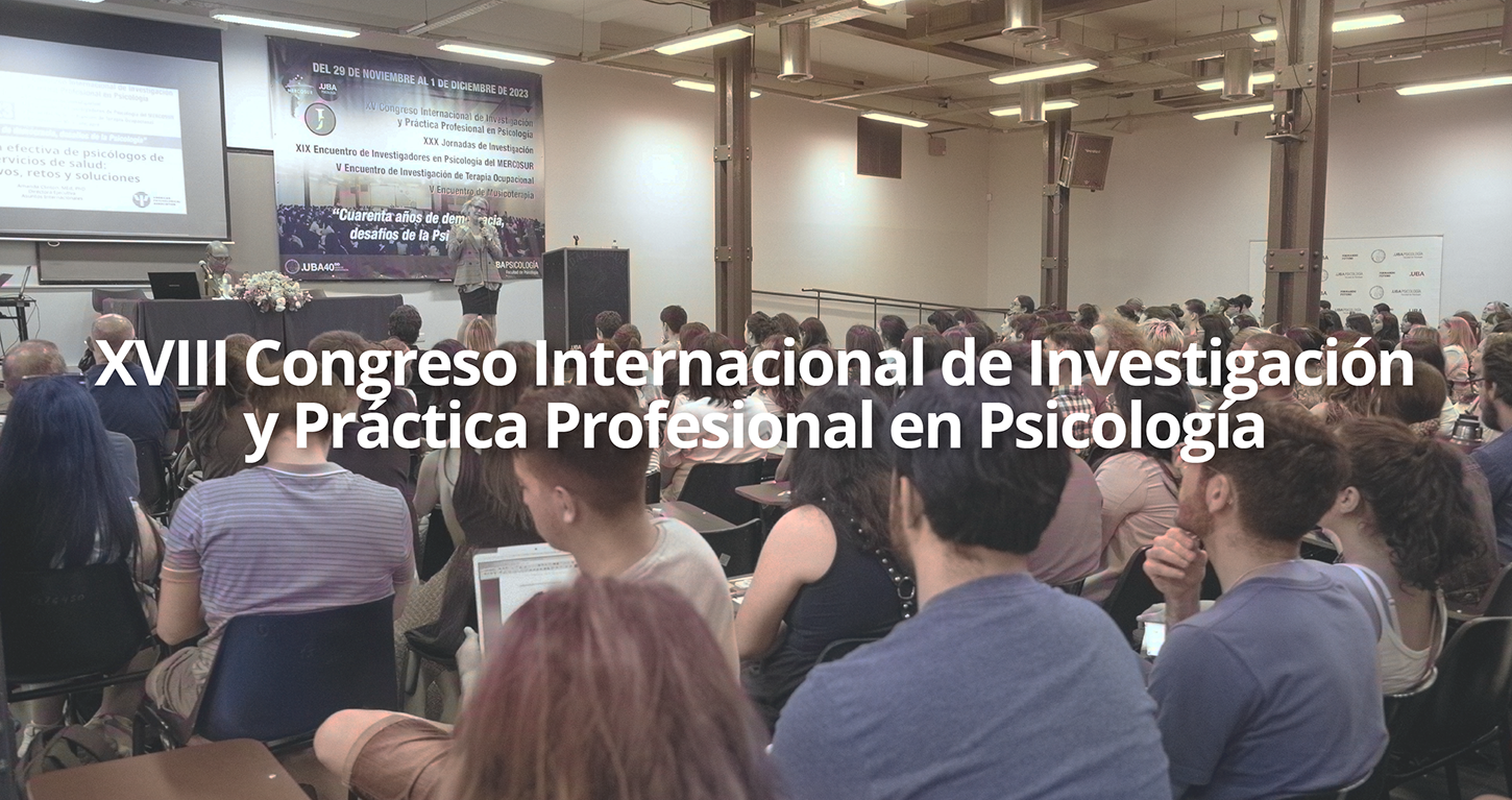 Noticia XVIII Congreso Internacional de Investigación y Práctica Profesional en Psicología